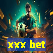 xxx bet